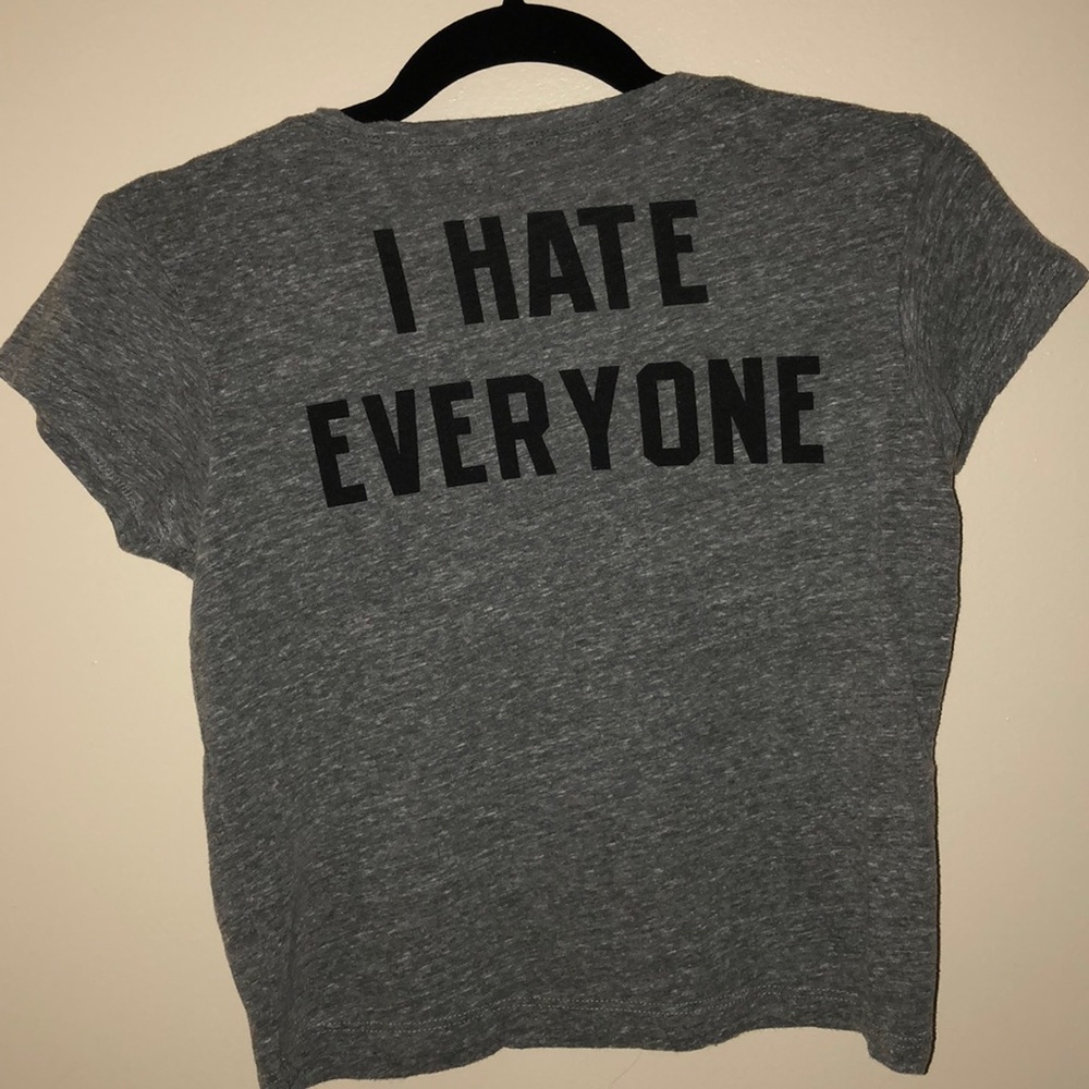 Gray Crop Top that says “I hate everyone” on back